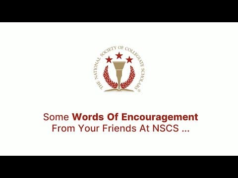 Words Of Encouragement From Your Friends At NSCS