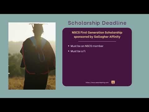 NSCS First Generation Scholarship sponsored by Gallagher Affinity Deadline