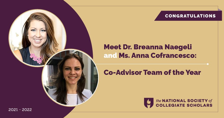 Meet Dr. Breanna Naegeli and Ms. Anna Cofrancesco: Co-Advisor Team of the Year