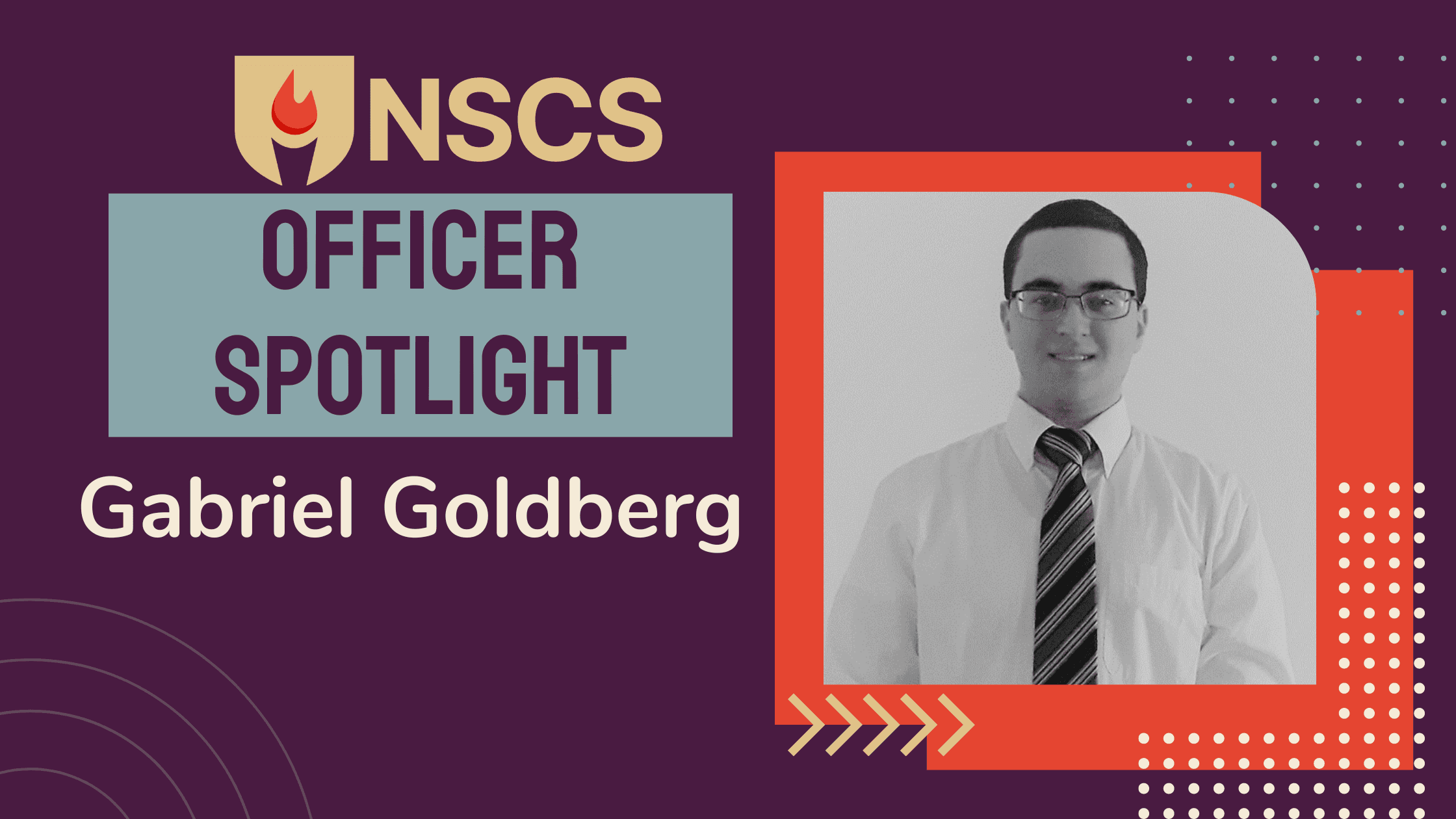 NSCS Chapter Officer Spotlight: Gabriel Goldberg
